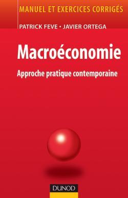 Macroéconomie - Approche pratique contemporaine