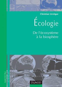 Écologie - De l'écosystème à la biosphère - Livre+compléments en ligne
