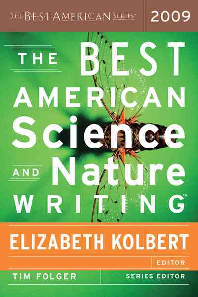 The Best American Science and Nature Writing 2009