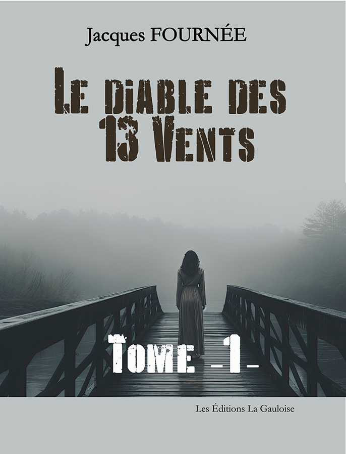 Le Diable des 13 Vents - Tome 1