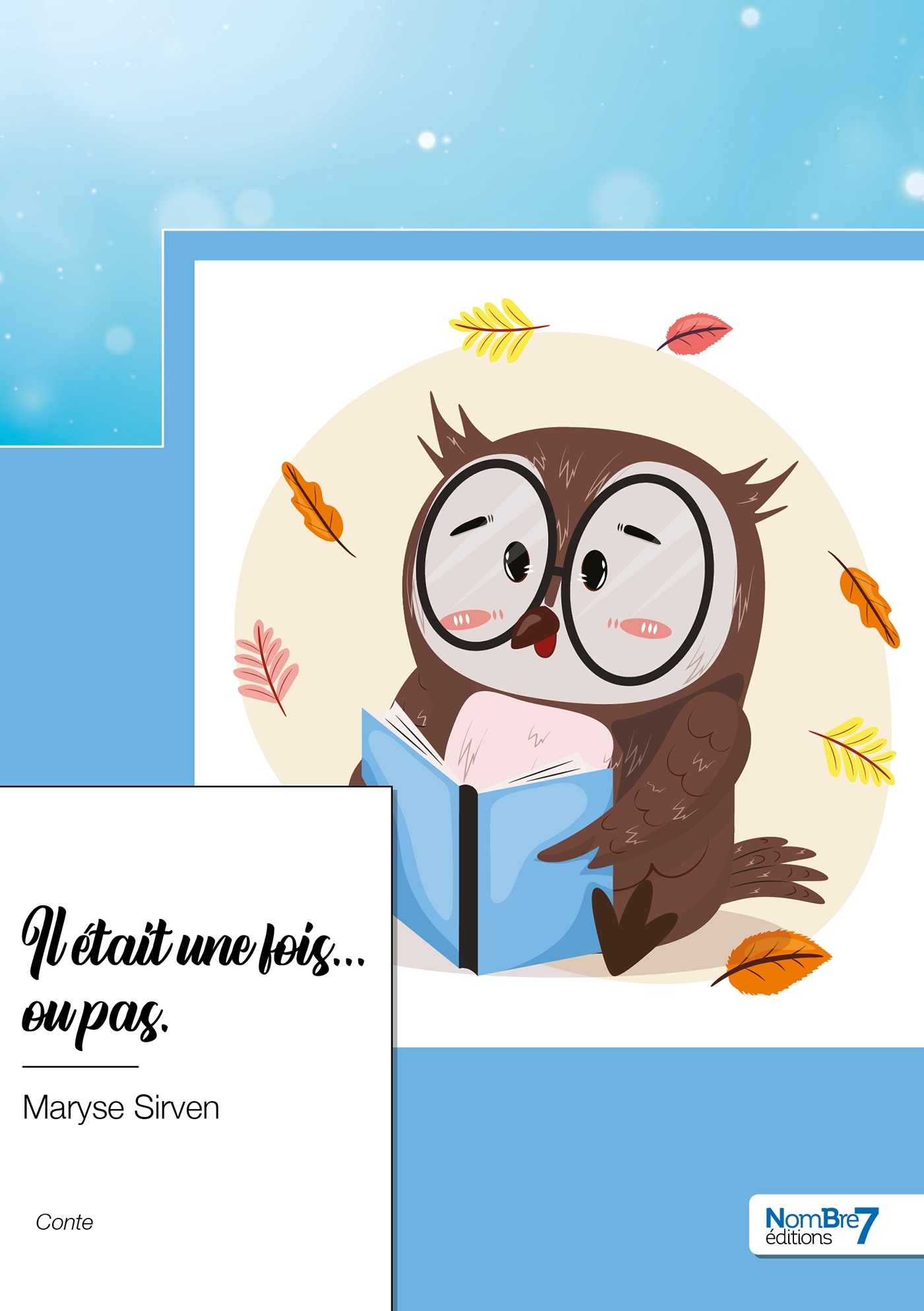 Il était une fois... ou pas.