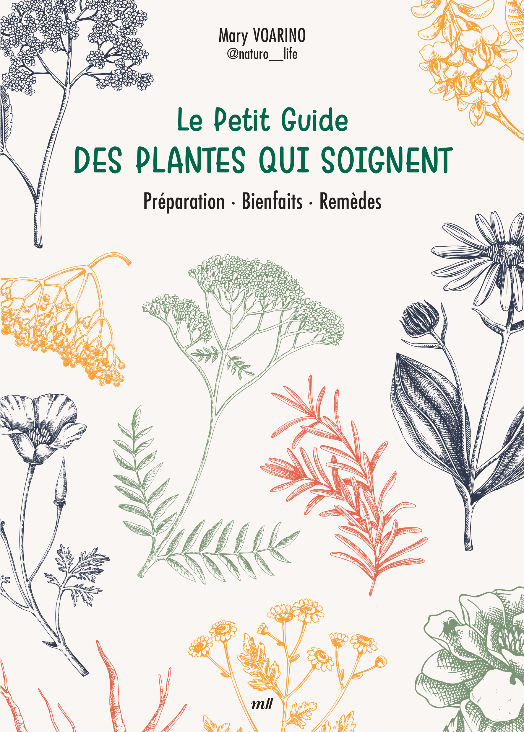 Le Petit Guide des plantes qui soignent