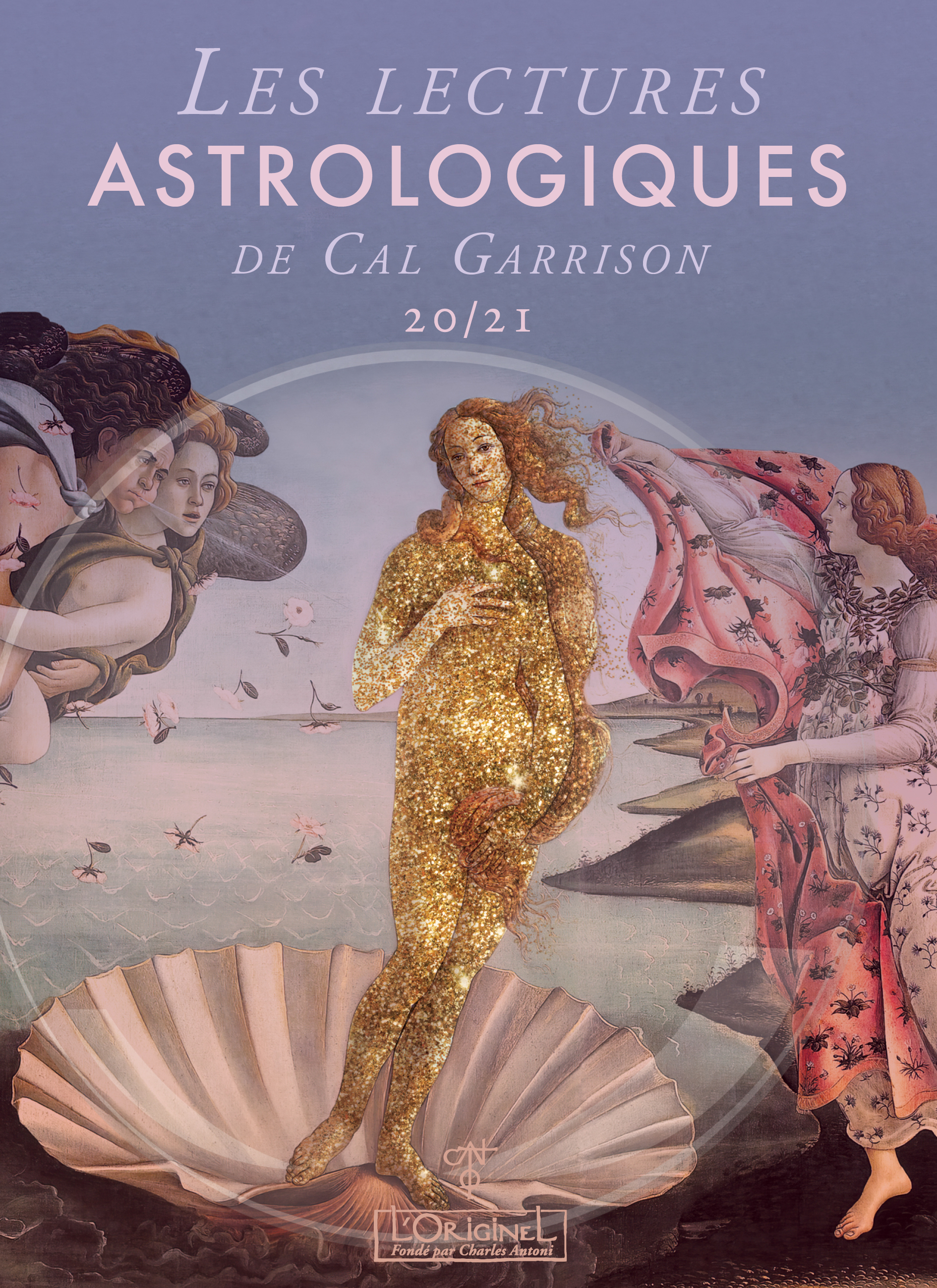 Lectures astrologiques de Cal Garrison 20/21