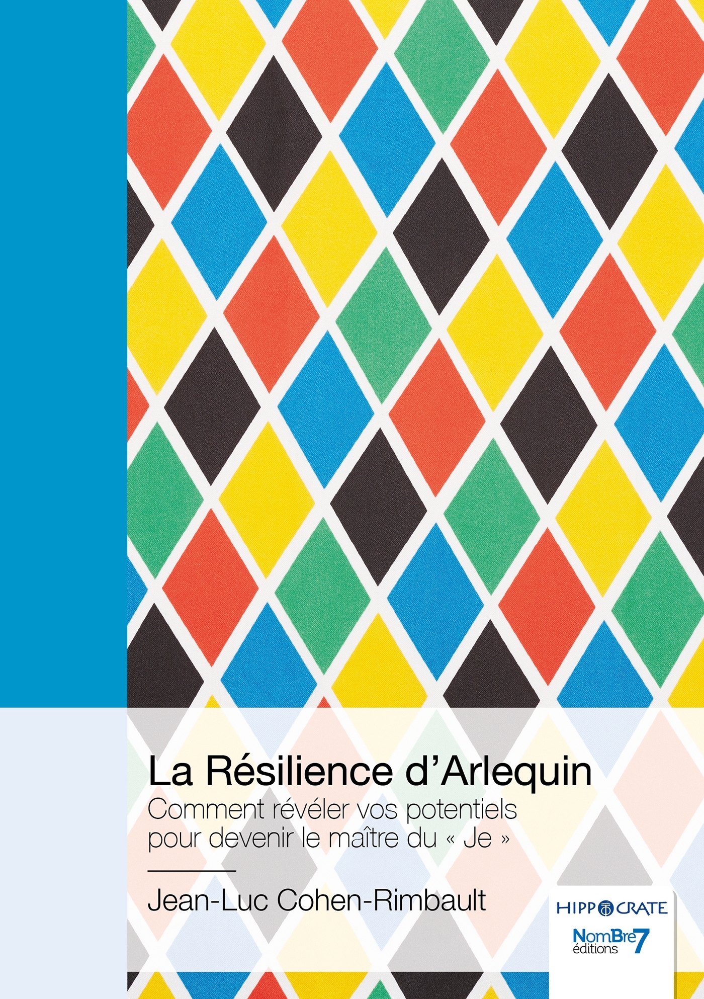 La Résilience d'Arlequin