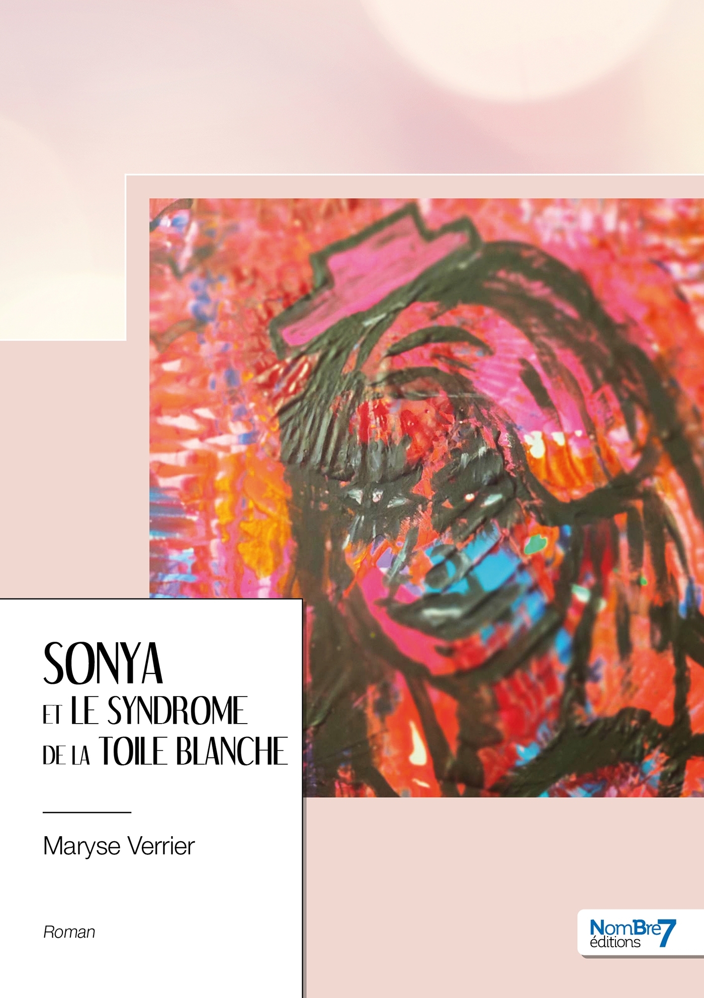 Sonya et le syndrome de la toile blanche
