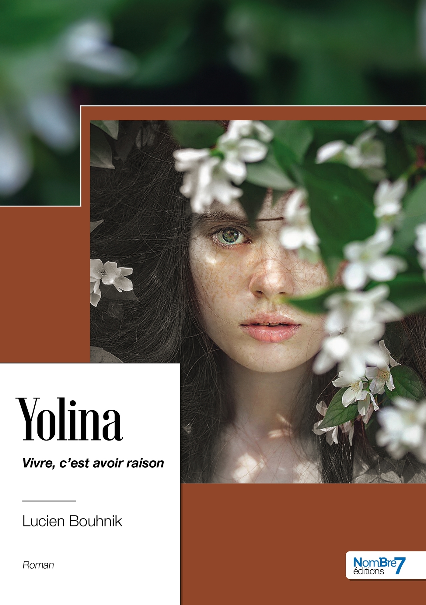 Yolina, vivre c'est avoir raison