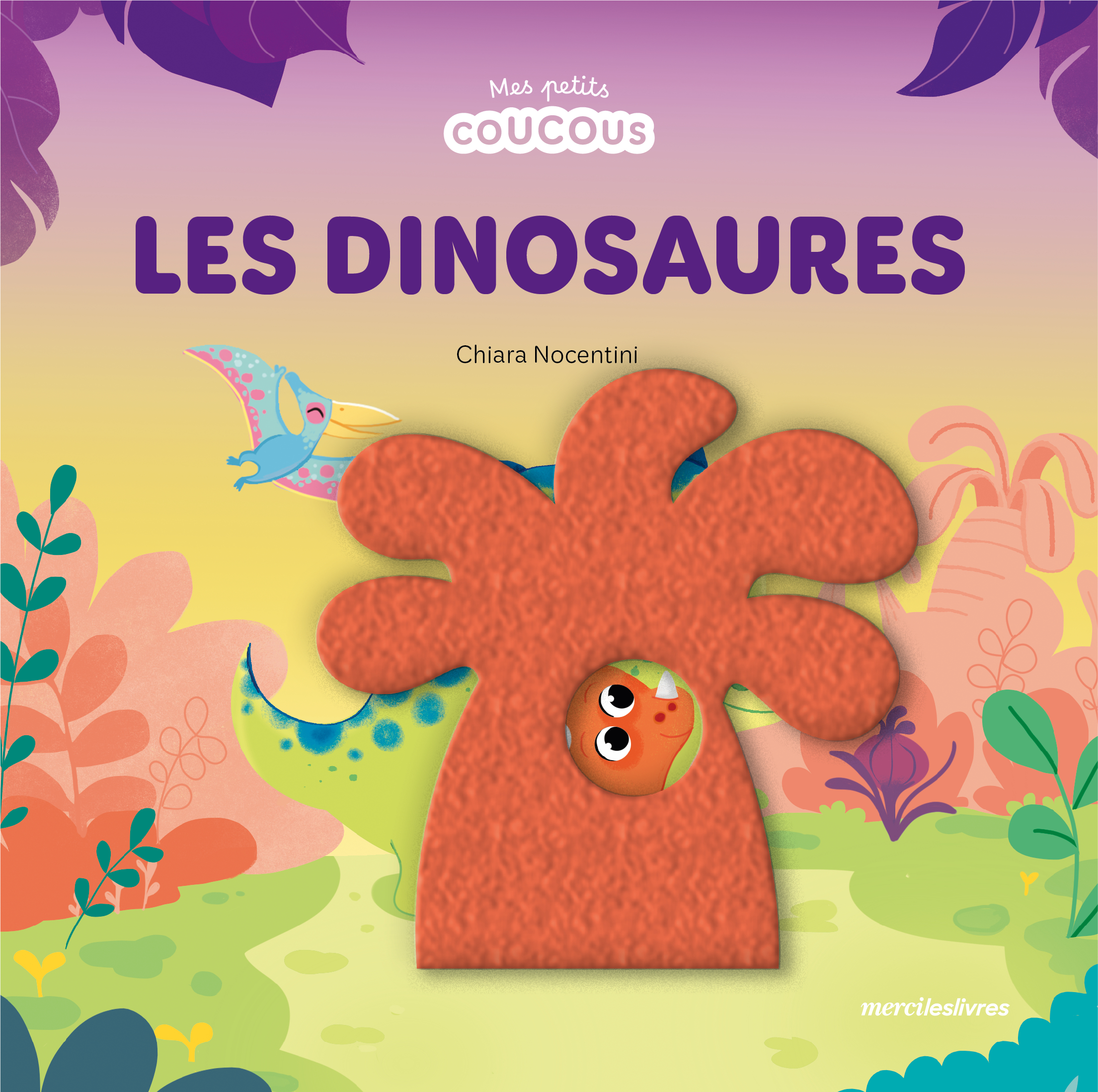 Les dinosaures - Mes petits coucous