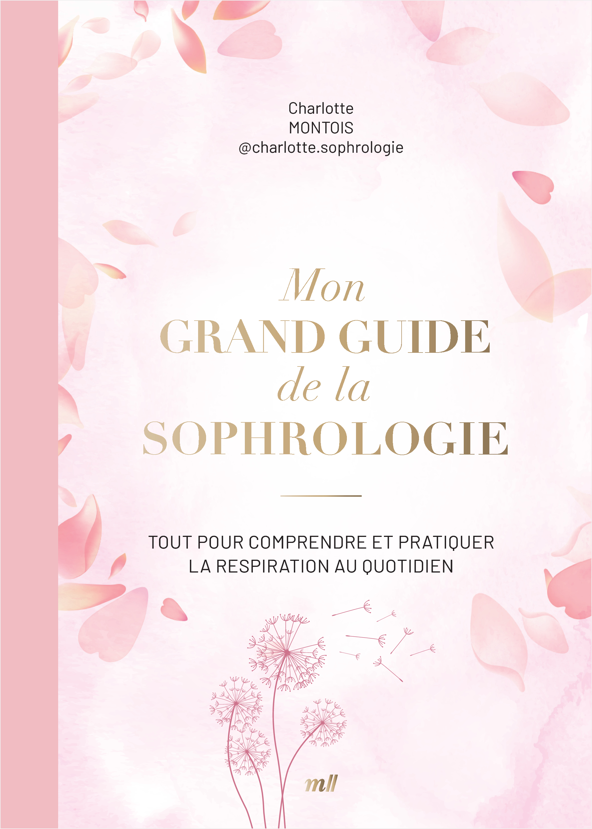 Mon grand guide de la sophrologie