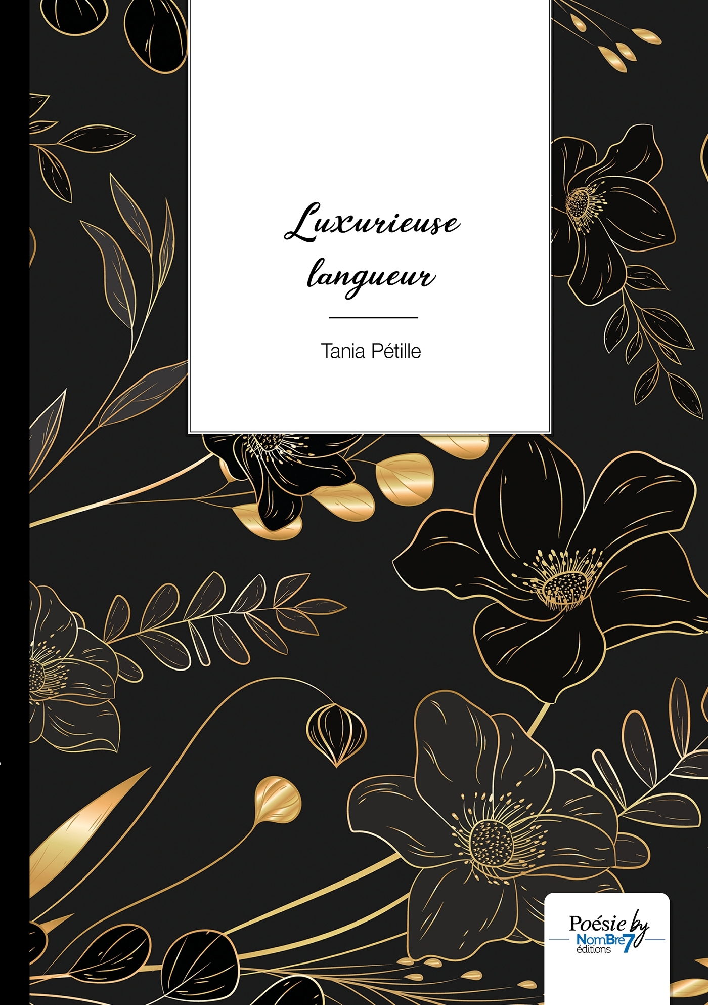 Luxurieuse langueur