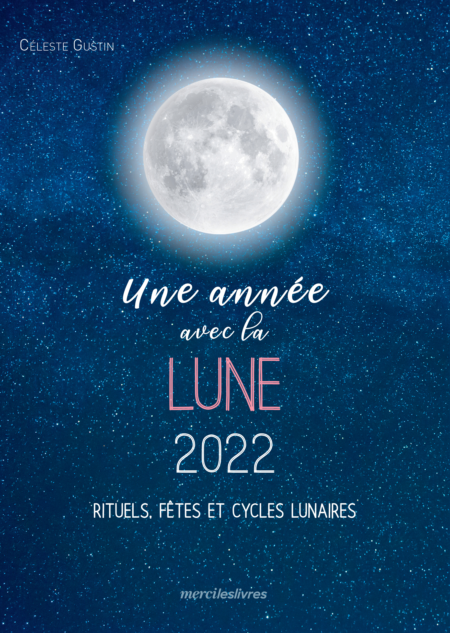 Une année avec la lune 2022