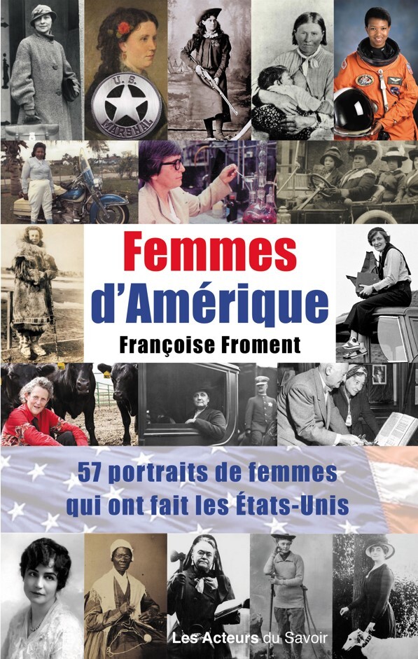 Femmes d'Amérique - 57 portraits de femmes qui ont fait les États-Unis