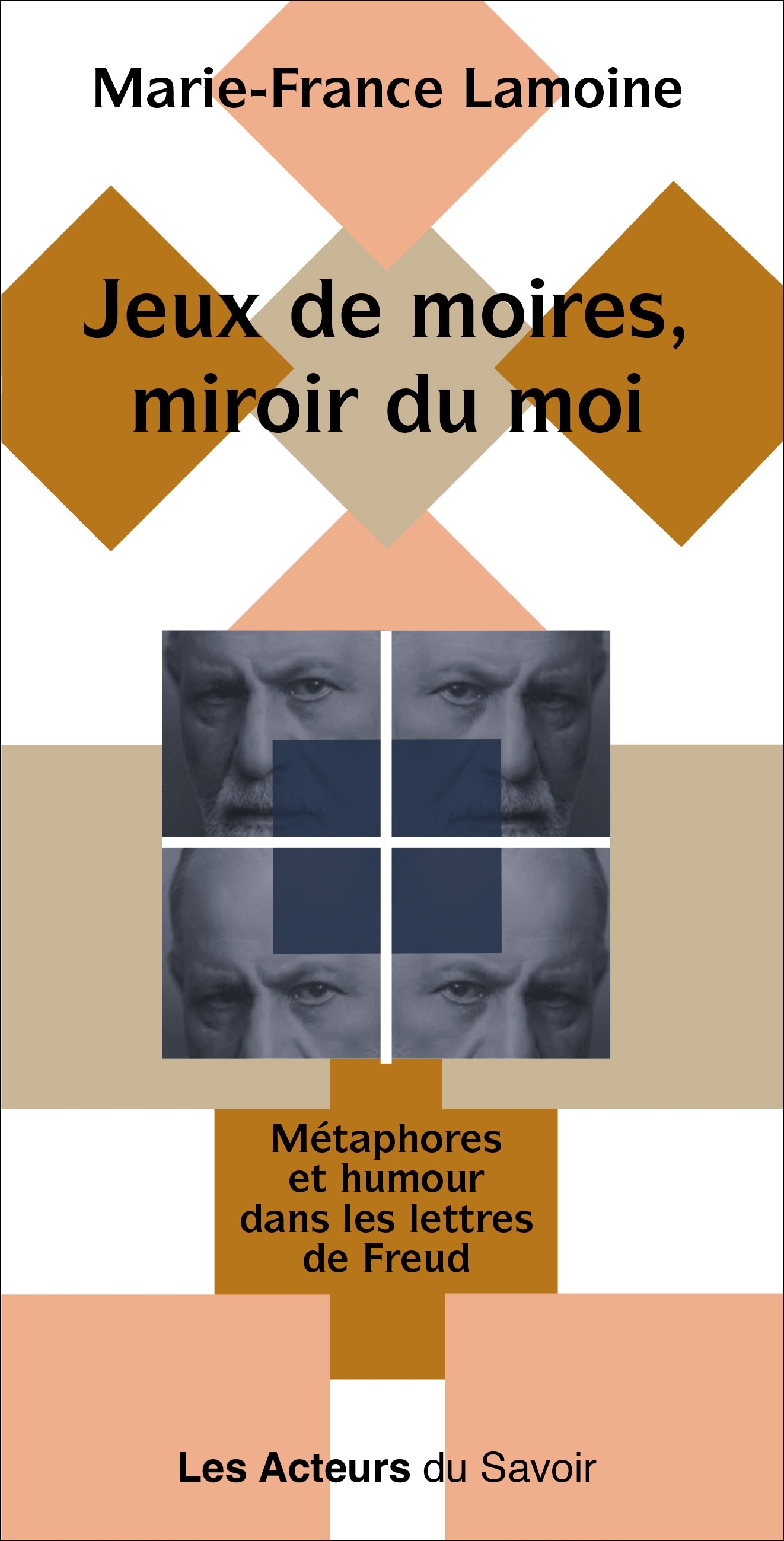 Jeux de moires, miroirs du moi - métaphores et humour dans les lettres de Freud