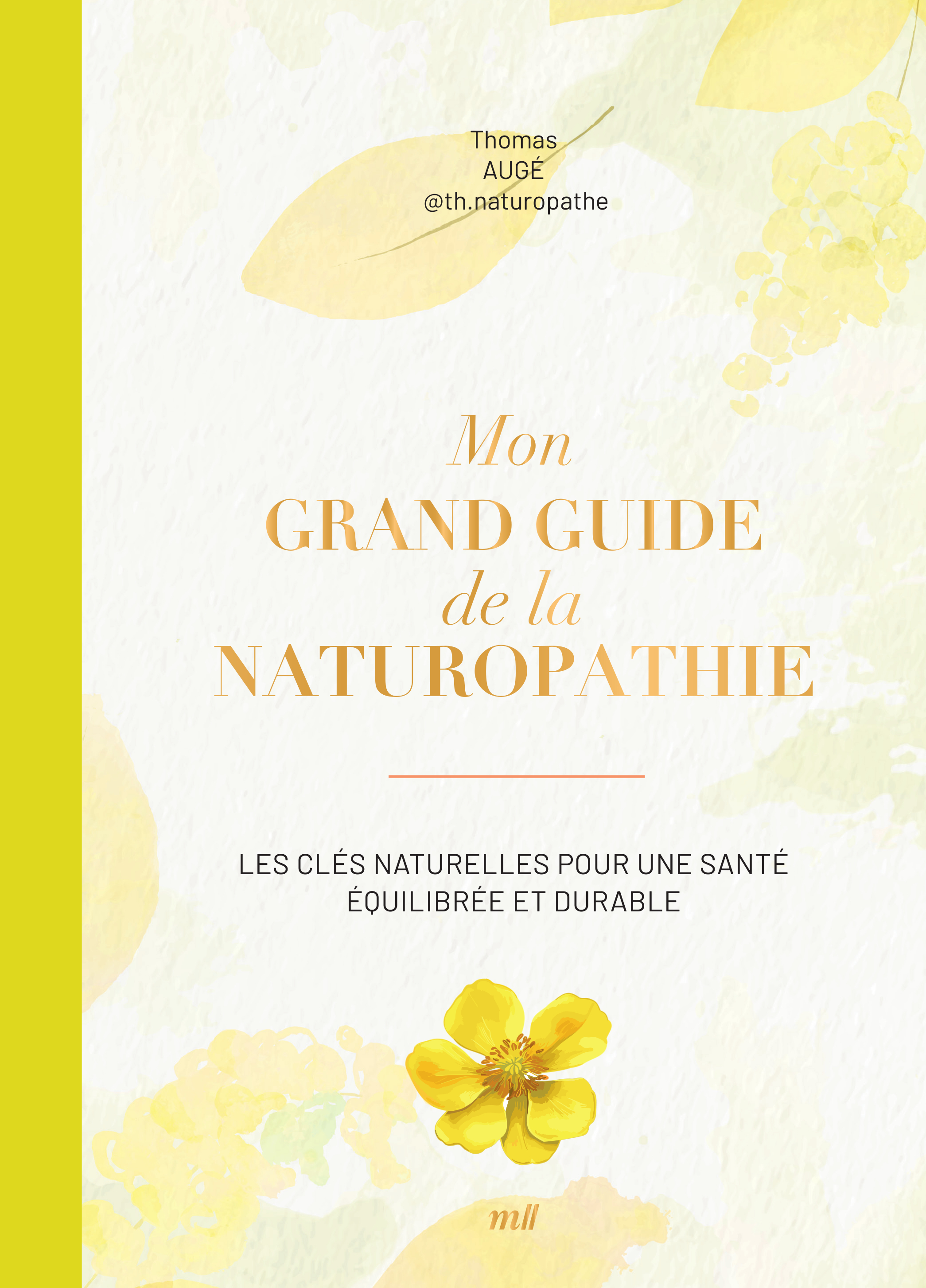 Mon grand guide de la naturopathie