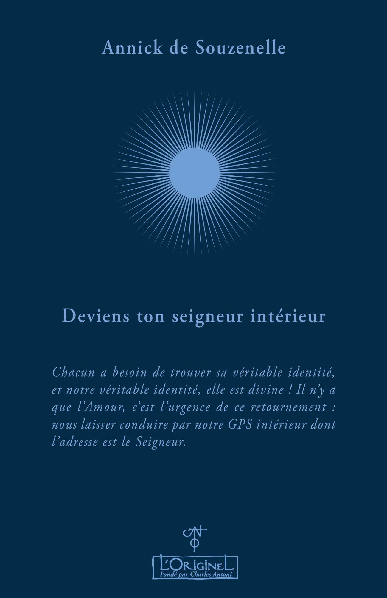 Deviens ton Seigneur intérieur