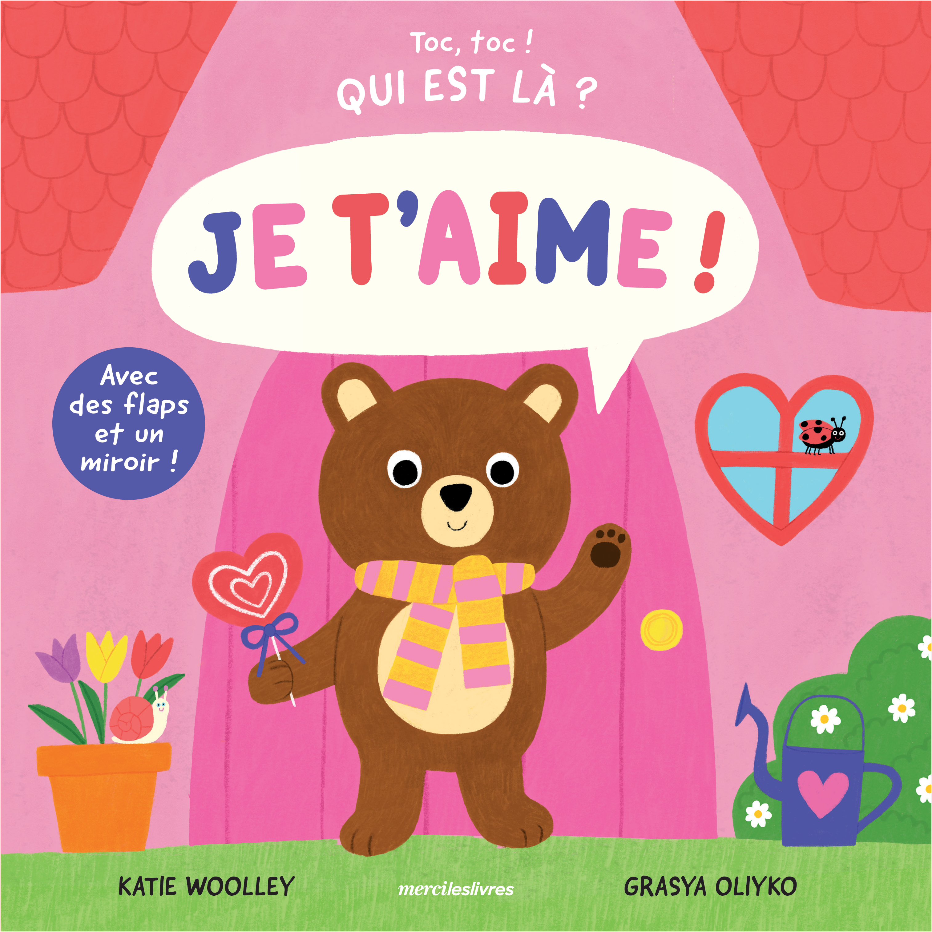 Toc, toc ! Qui est là ? - Je t'aime !