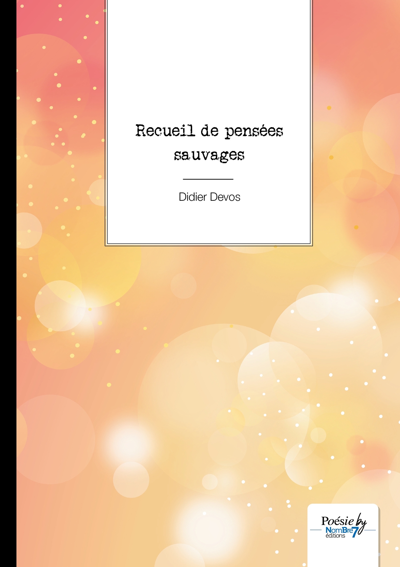 Recueil de pensées sauvages