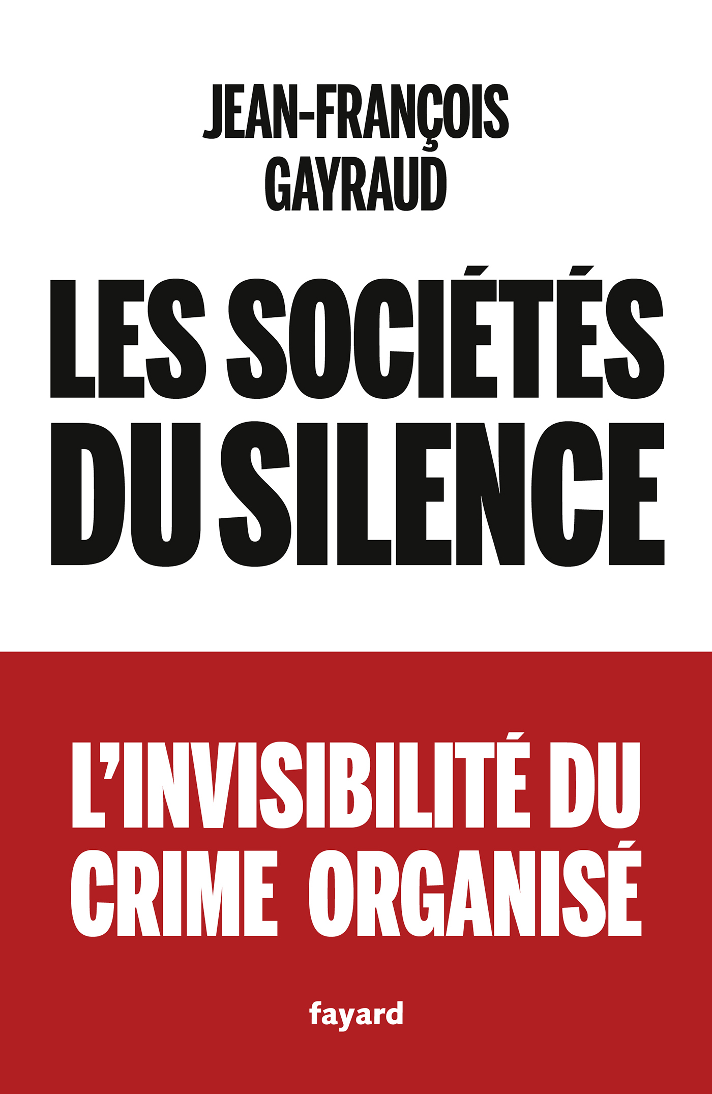 Les sociétés du silence
