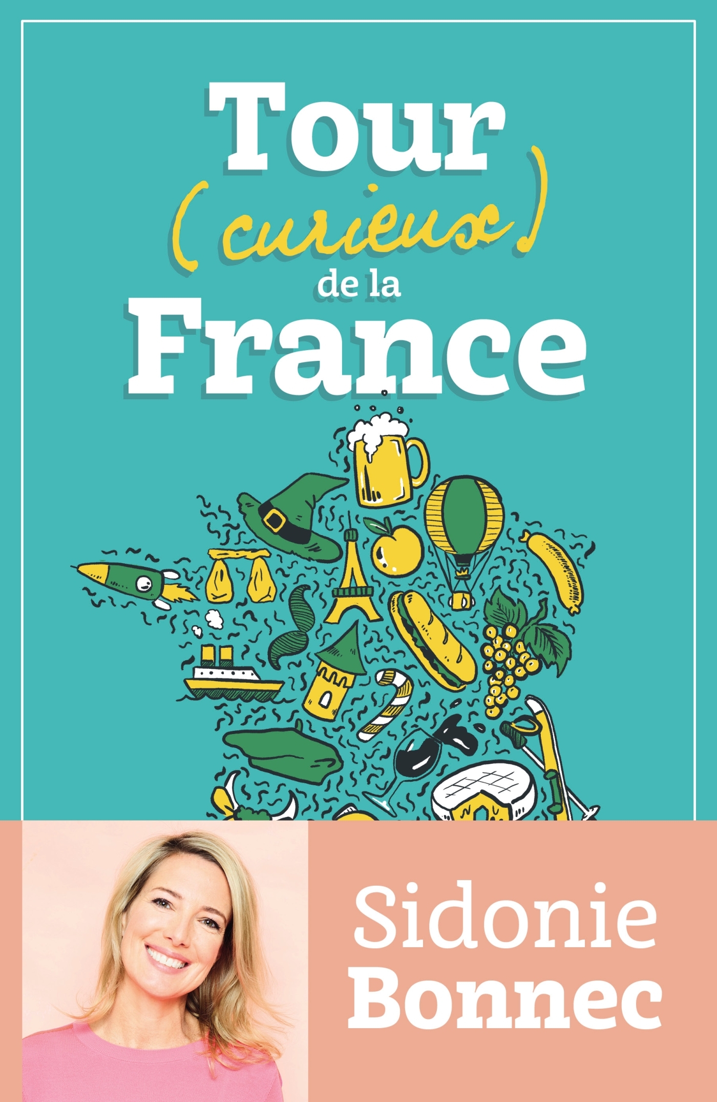 Tour (curieux) de la France