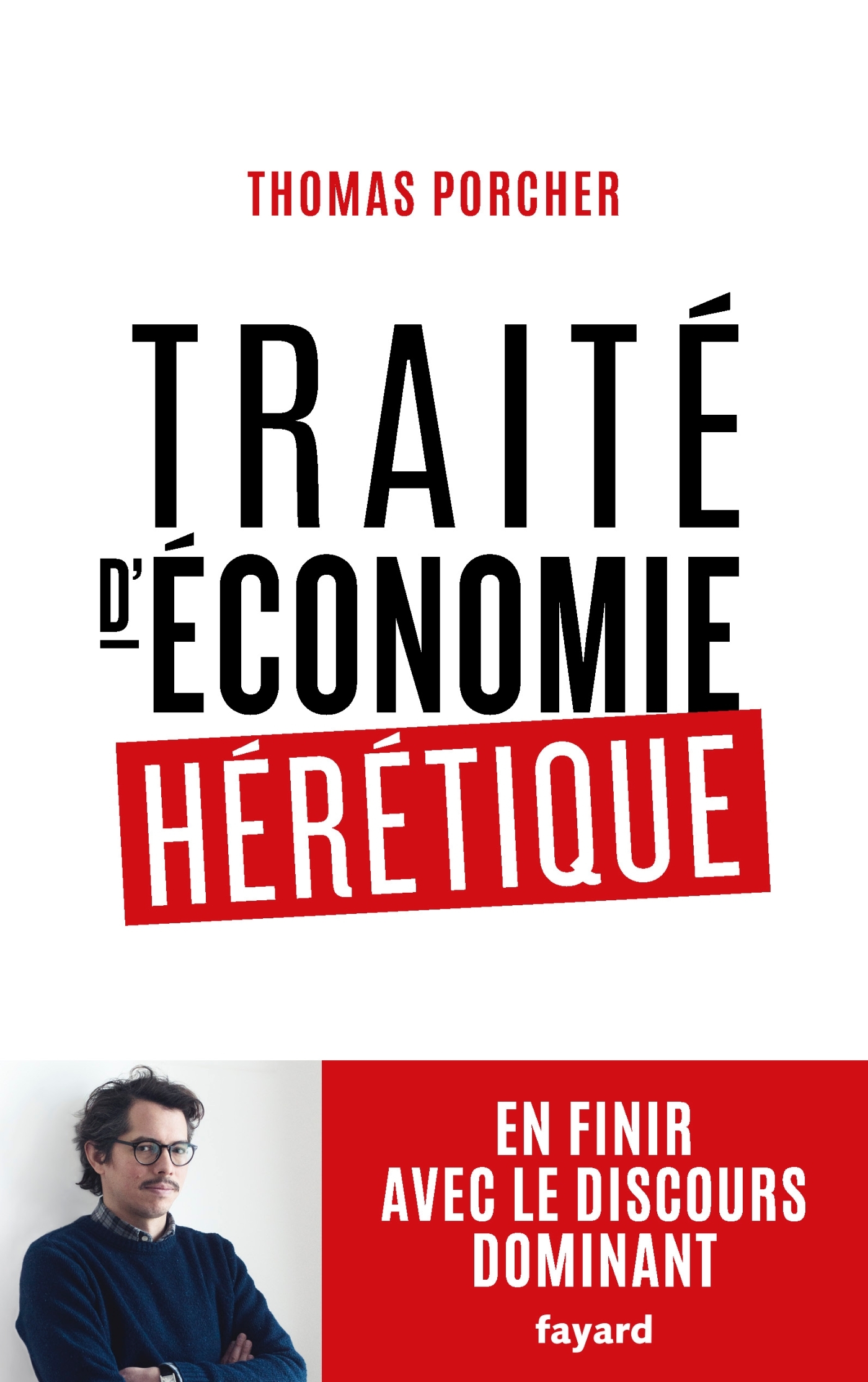 Traité d'économie hérétique