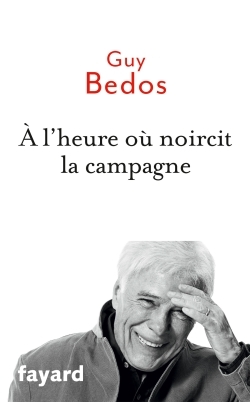 A l'heure où noircit la campagne