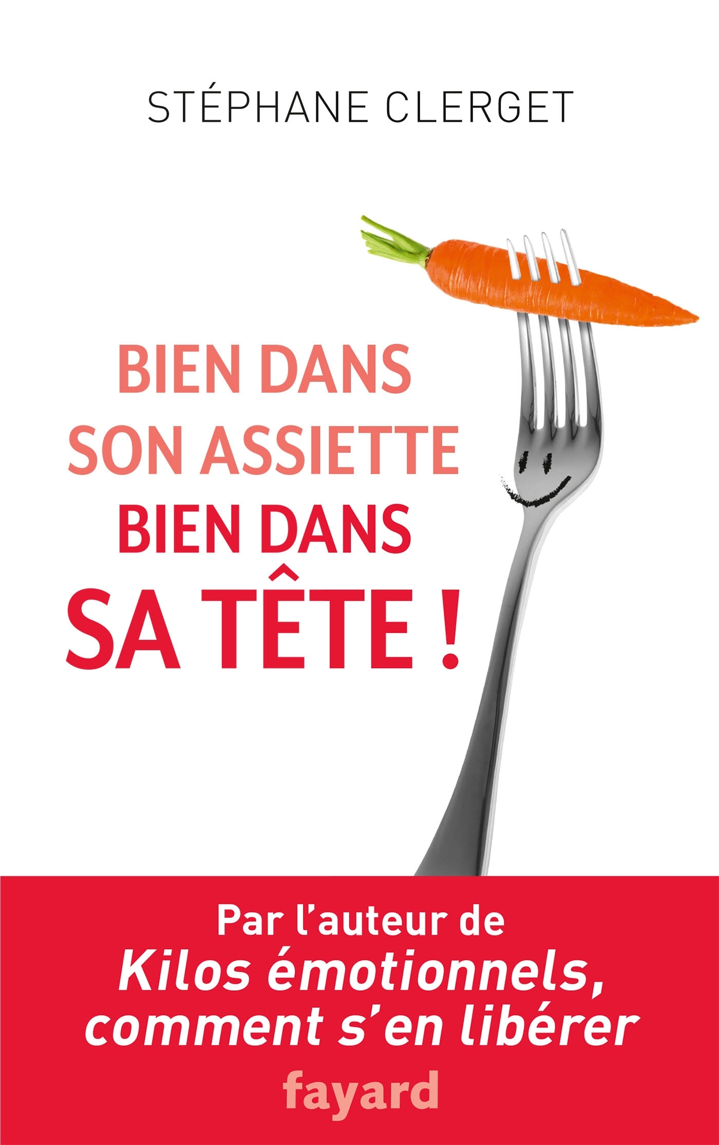 Bien dans son assiette, bien dans sa tête