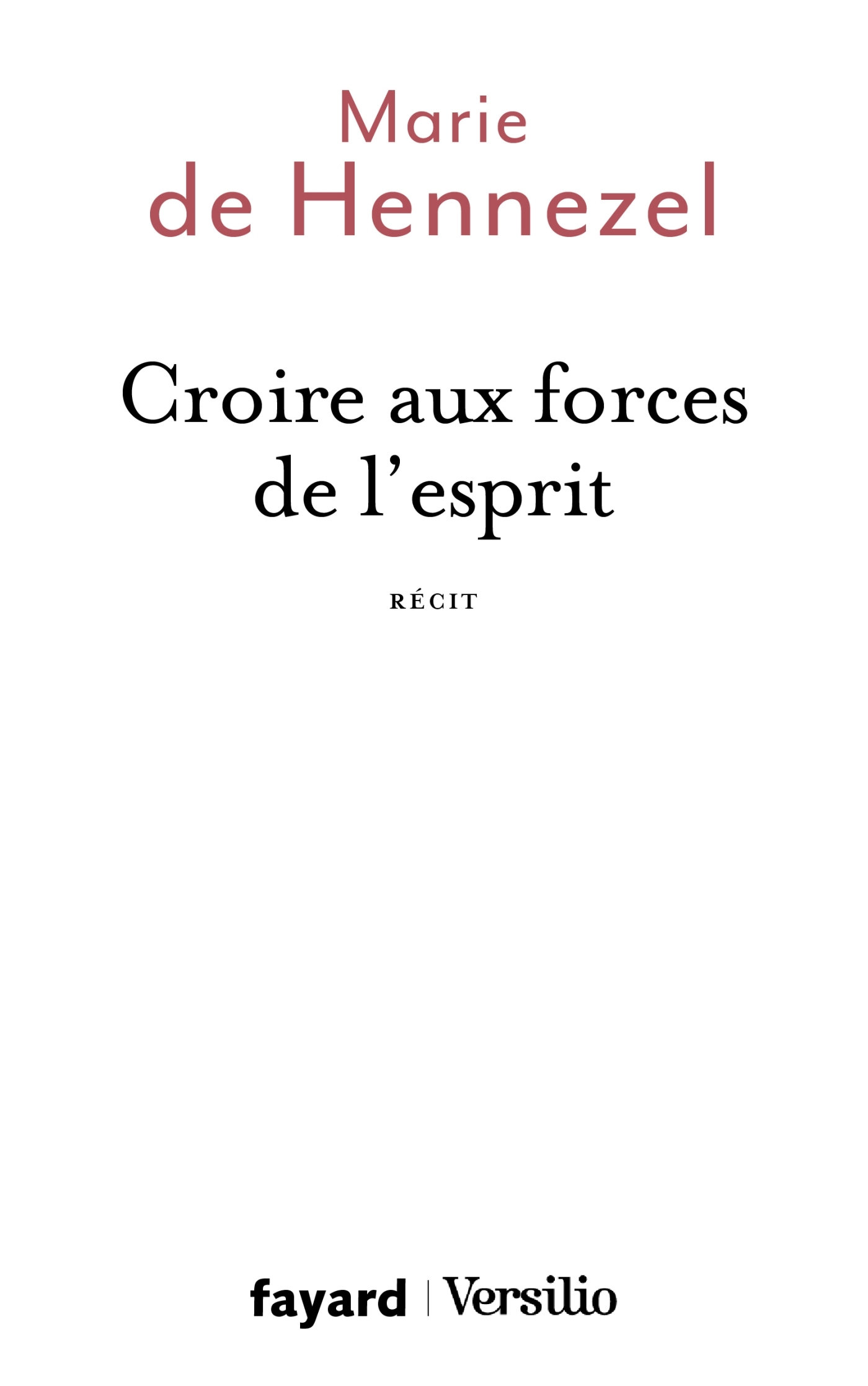 Croire aux forces de l'esprit