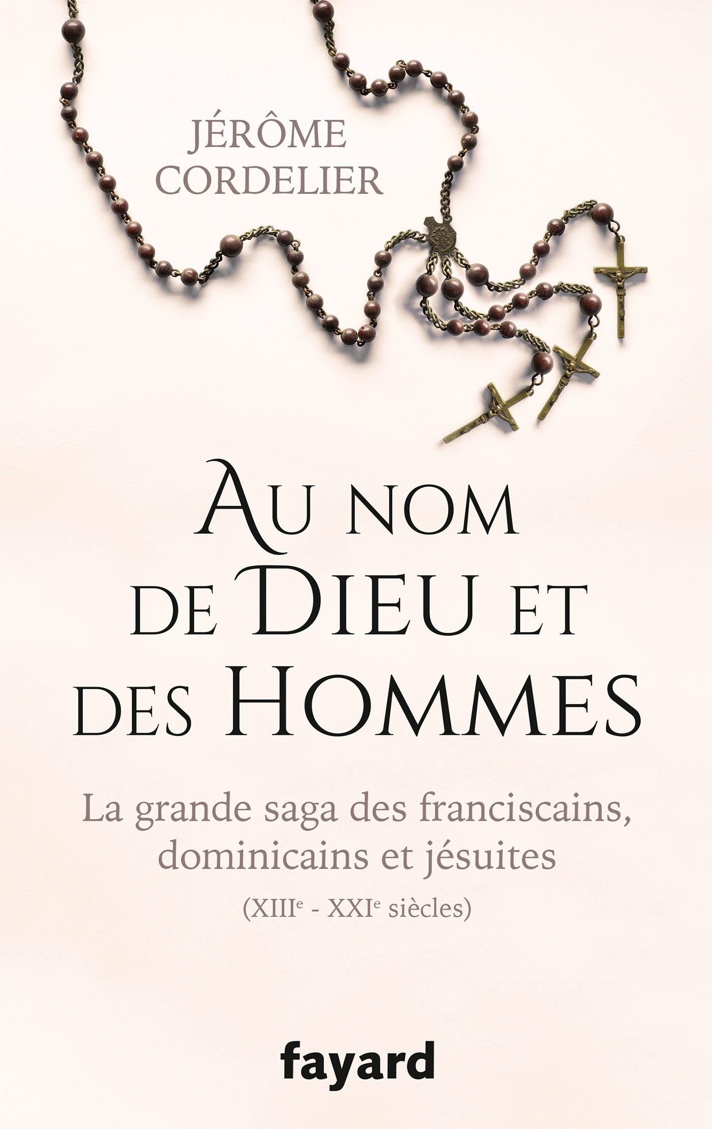 Au nom de Dieu et des hommes