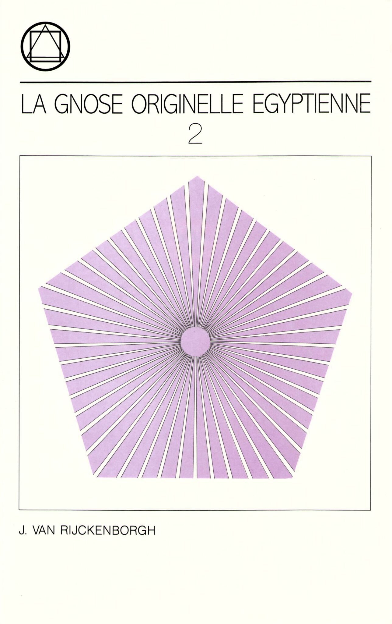 LA GNOSE ORIGINELLE ÉGYPTIENNE 2