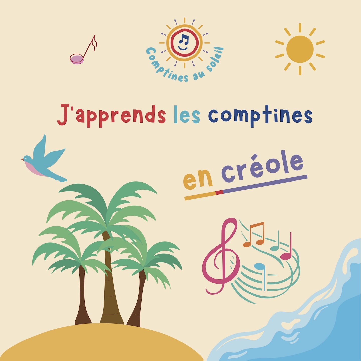 J APPRENDS LES COMPTINES EN CREOLE