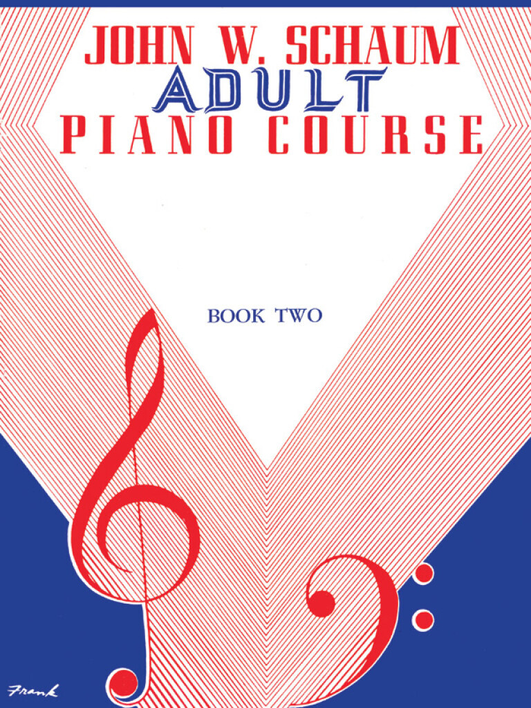 JOHN W. SCHAUM: ADULT PIANO COURSE BOOK 2 PIANO