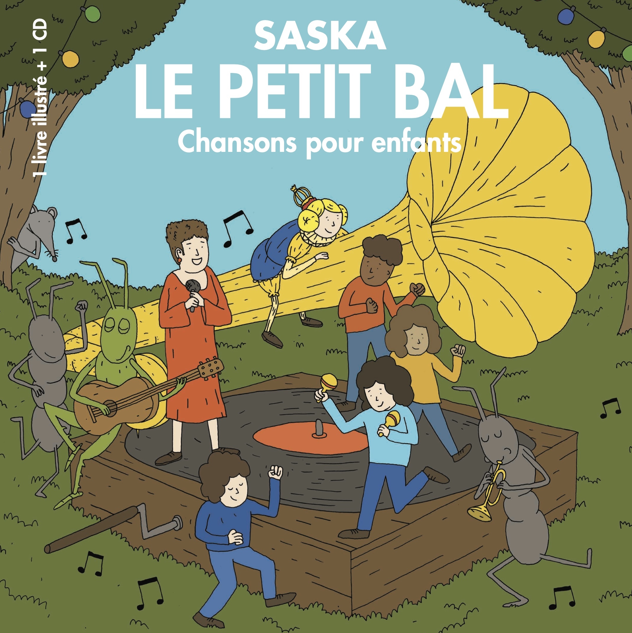 LE PETIT BAL - SASKA - Enfance et musique
