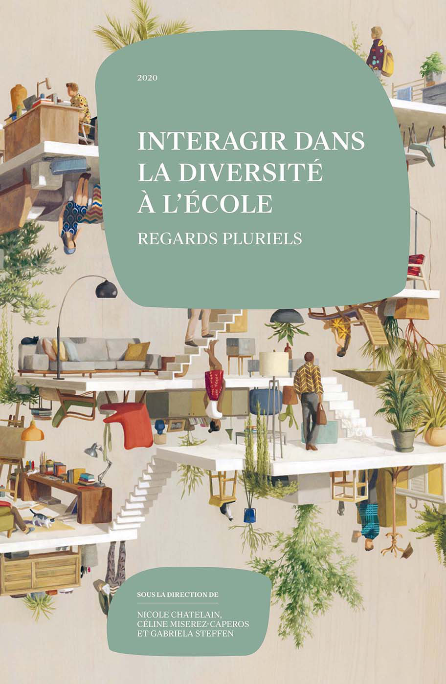 INTERAGIR DANS LA DIVERSITE A L'ECOLE. REGARDS PLURIELS
