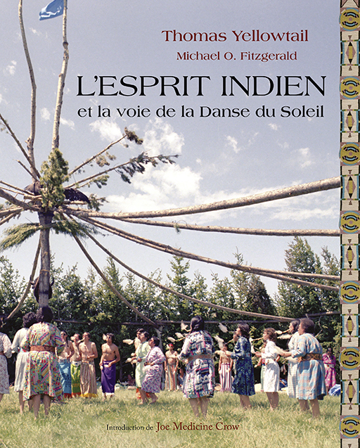 L'Esprit indien et la voie de la Danse du Soleil