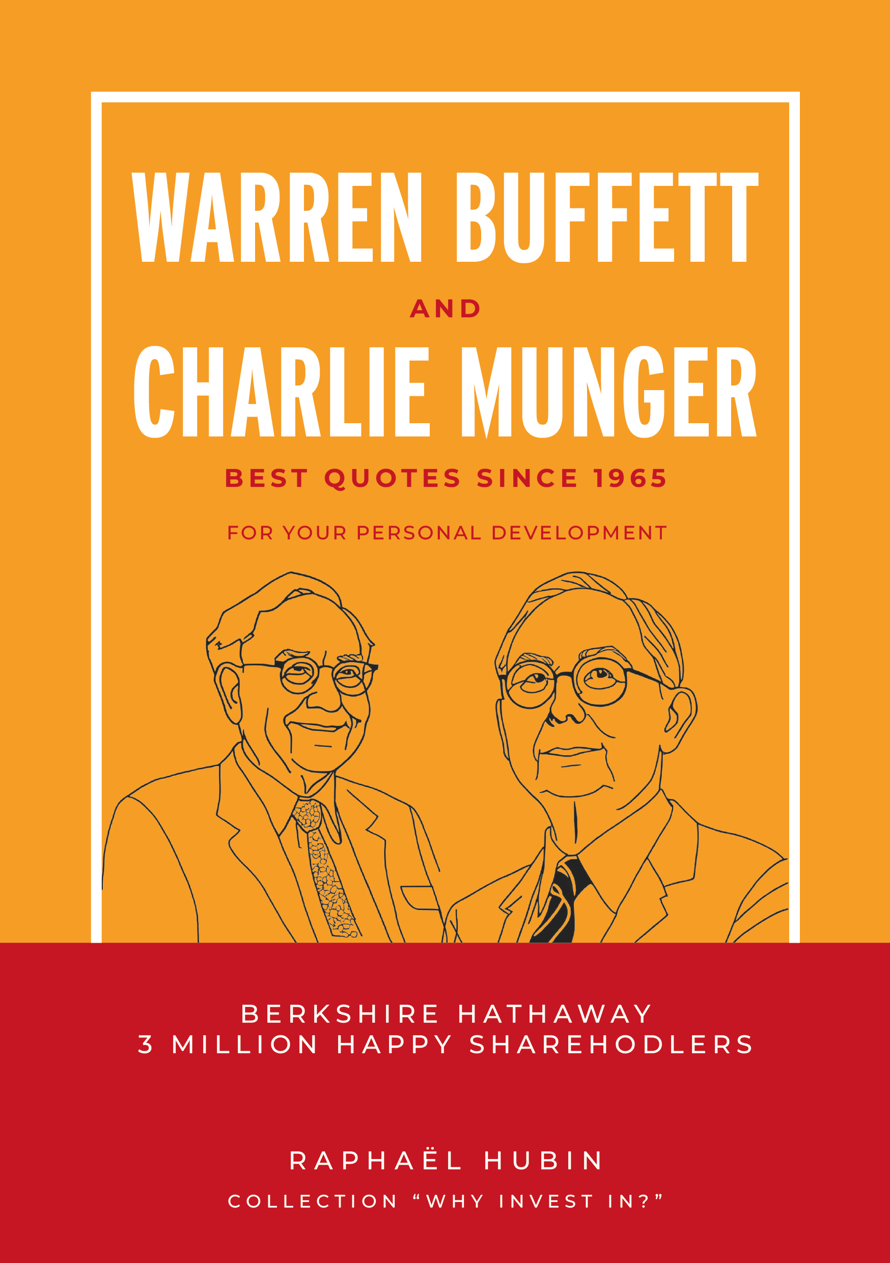 Warren Buffett and Charlie Munger: Best quotes since 1965 for your personal development