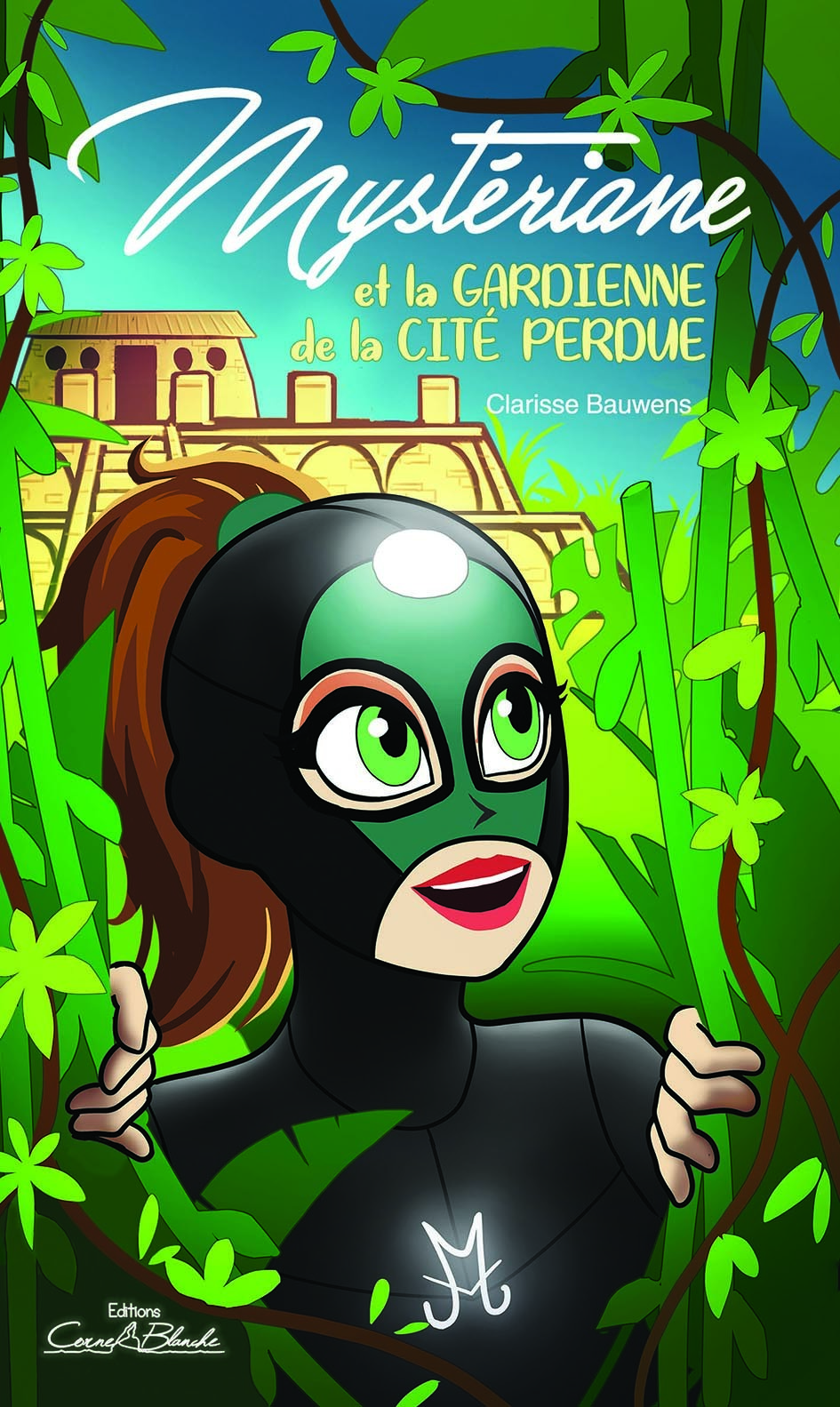 Mystériane et la gardienne de la cité perdue