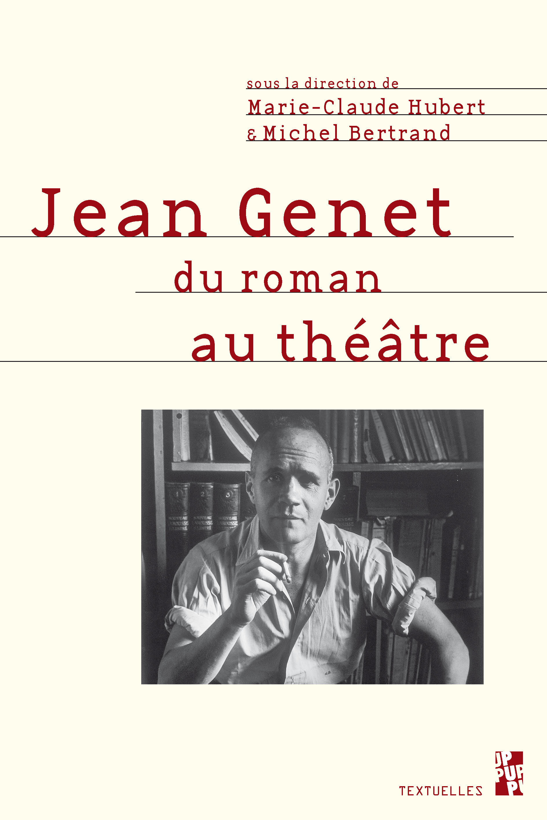Jean Genet du roman au théatre