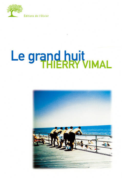 Le Grand Huit