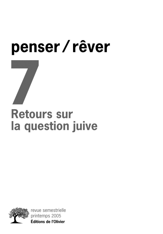 penser/rêver n°7 Retours sur la question juive