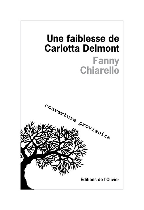 Une faiblesse de Carlotta Delmont