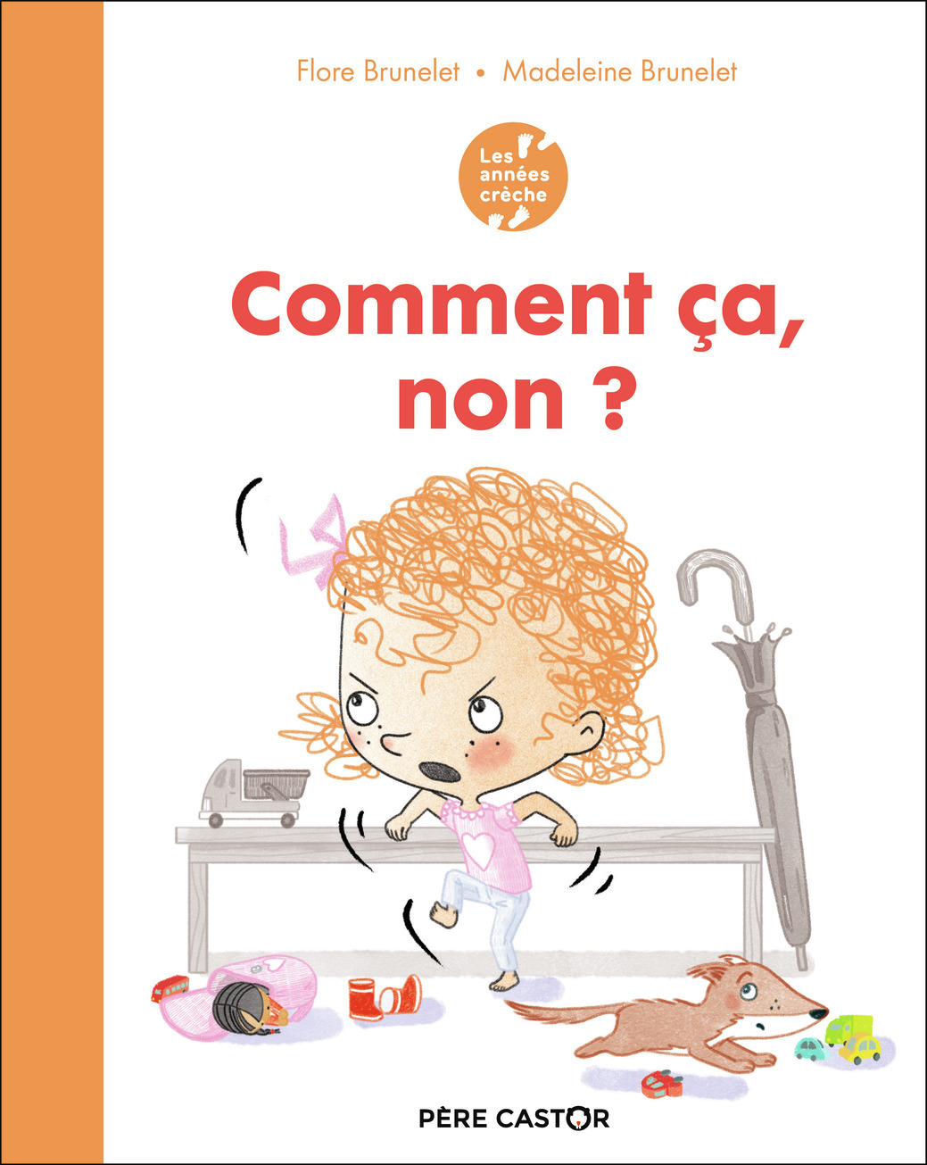 Les années crèche - Comment ça, non ?