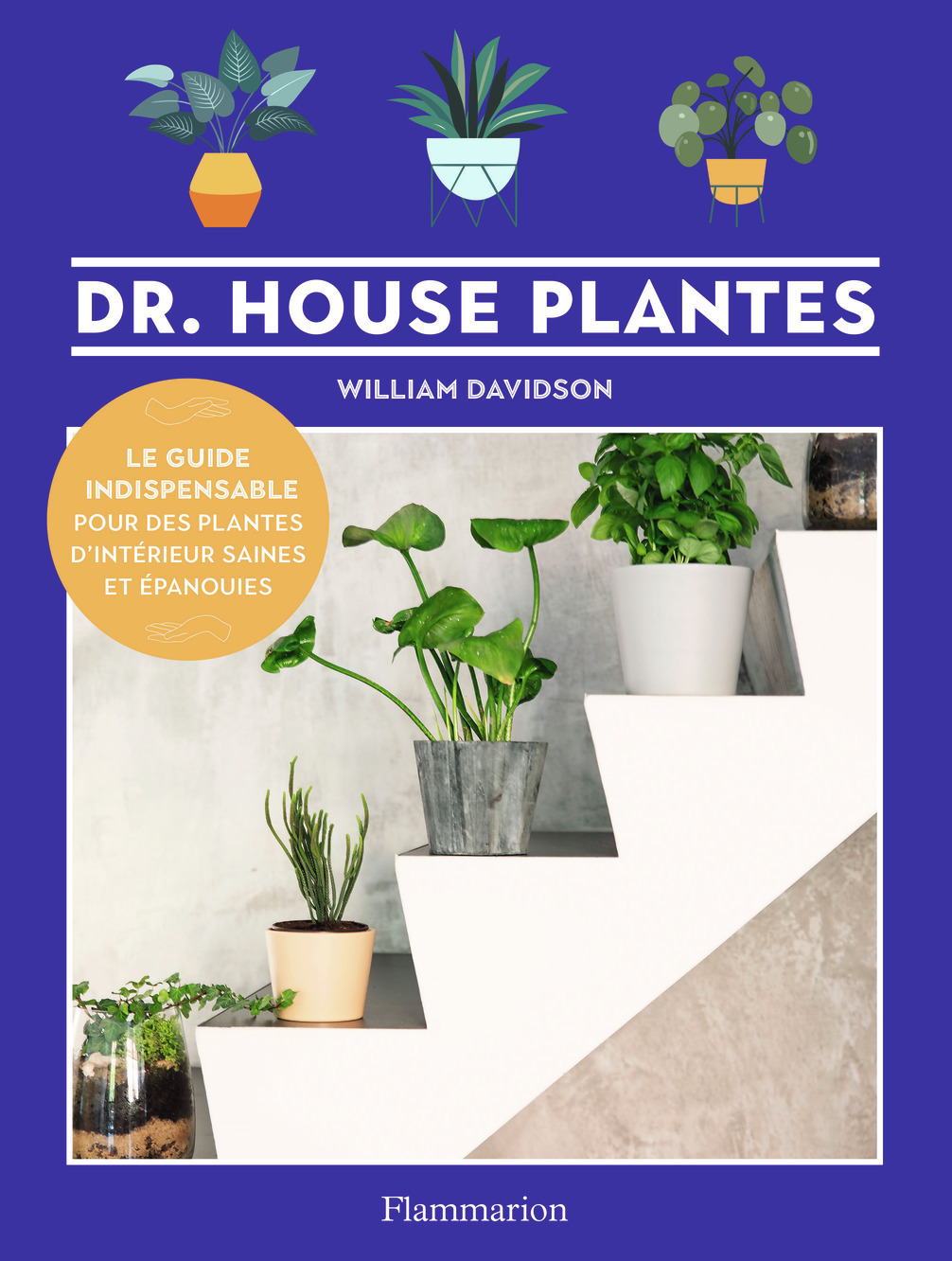 Dr. House Plantes