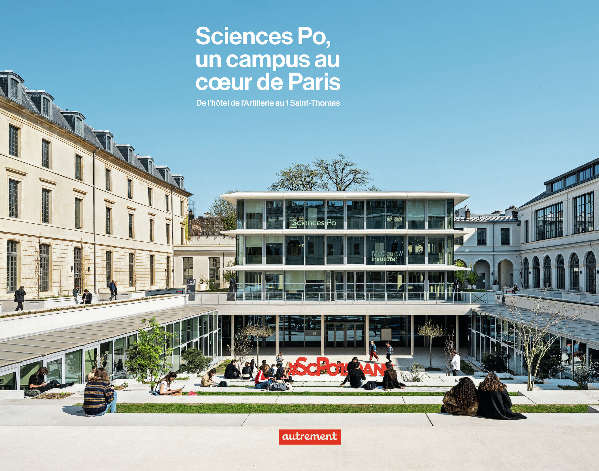 Sciences Po, un campus au coeur de Paris