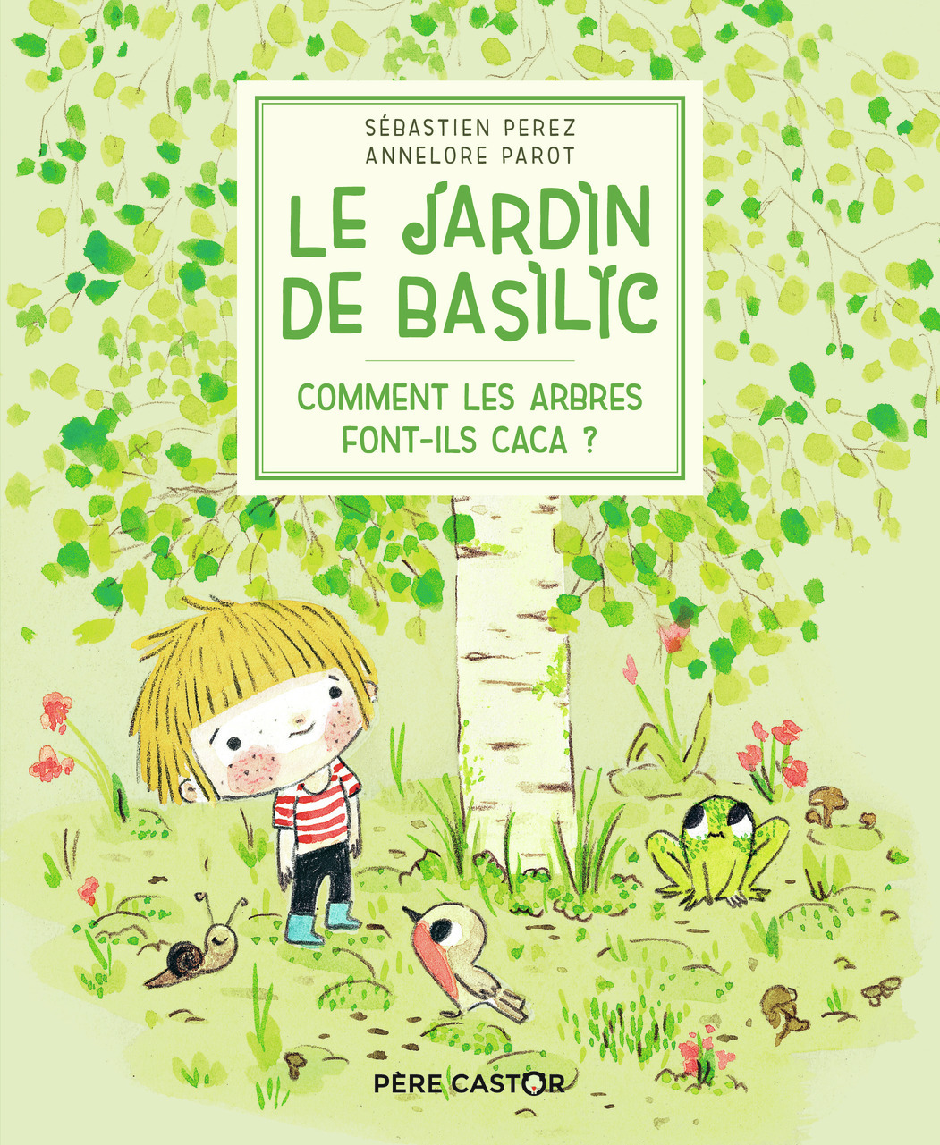 Le Jardin de Basilic - Comment les arbres font-ils caca ?
