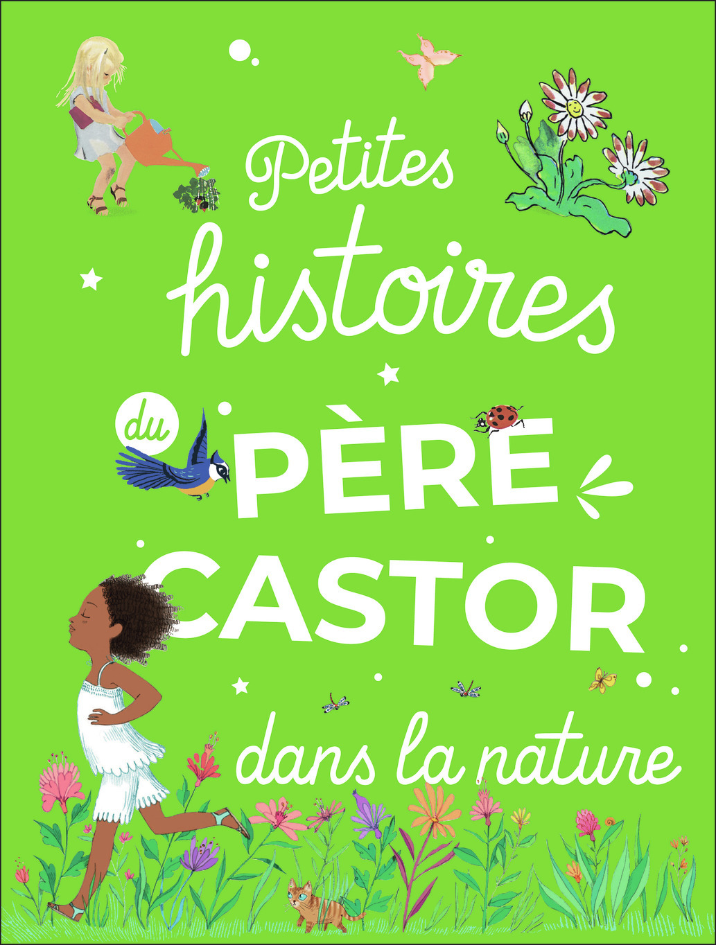 Petites histoires du Père Castor dans la nature