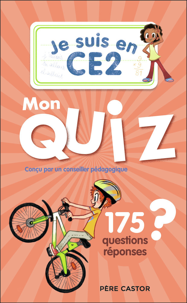 Je suis en CE2 - Je suis en CE2 - Mon quiz