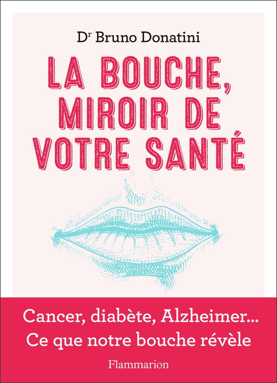 La Bouche, miroir de votre santé