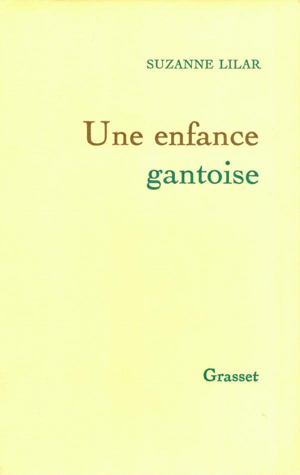 UNE ENFANCE GANTOISE