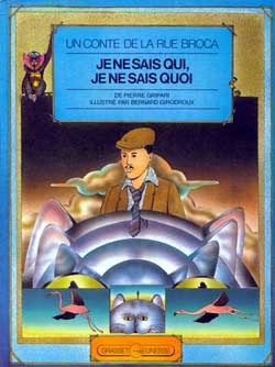 Je-ne-sais-qui, Je-ne-sais-quoi, ou la femme de bon conseil