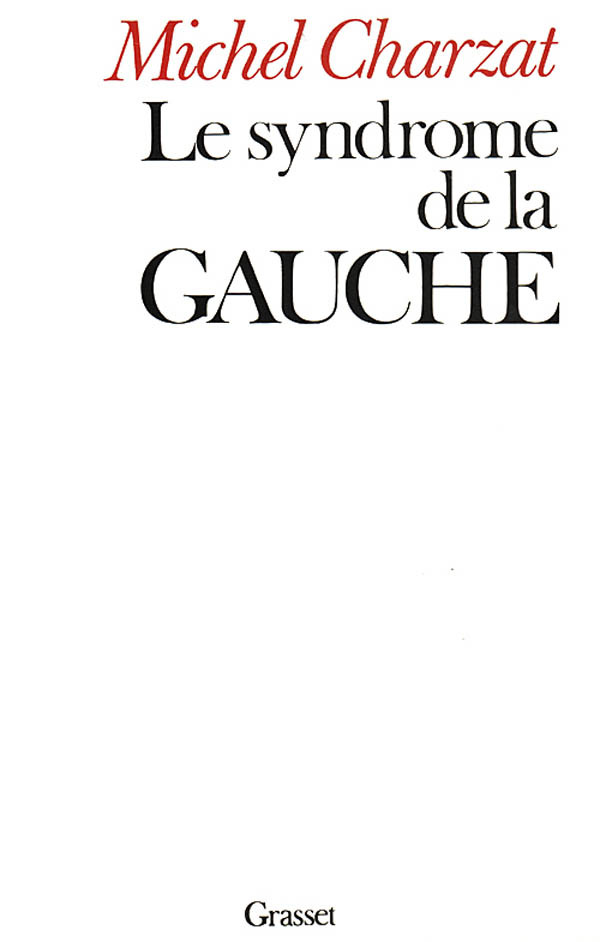 Le syndrome de la gauche