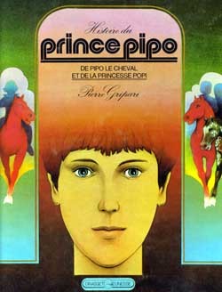 Histoire du prince Pipo, de Pipo le cheval et de la princesse Popi